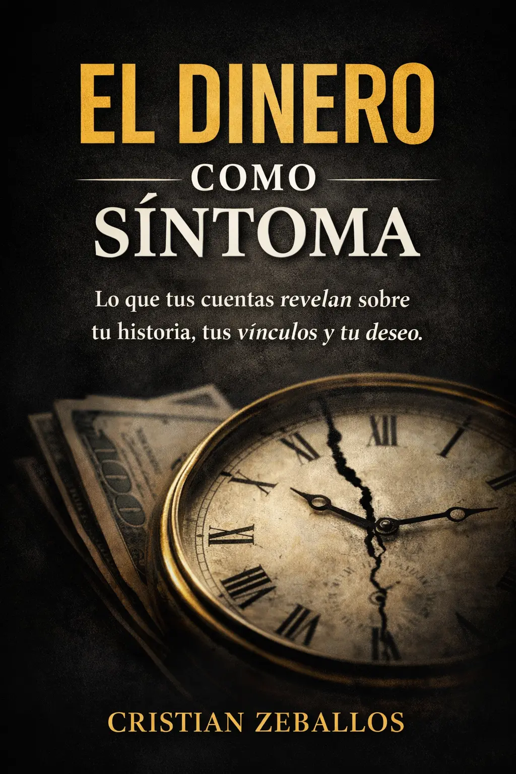 Portada del ebook El dinero como síntoma de Cristian Zeballos